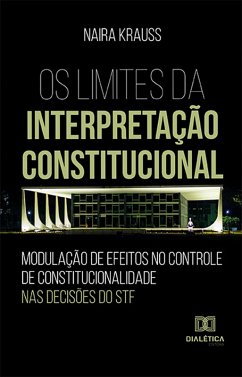 Os Limites da Interpretação Constitucional (eBook, ePUB) - Krauss, Naira