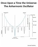 Once Upon a Time the Universe: Anharmonic Oscillator (eBook, ePUB)