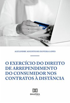 Cover O Exercício do Direito de Arrependimento do Consumidor nos Contratos à Distância (eBook, ePUB)