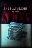 The Playwright (eBook, ePUB)