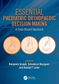 Essential Paediatric Orthopaedic Decision Making (eBook, PDF)