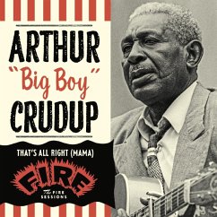 That'S All Right (Mama): The Fire Sessions - Crudup,Arthur-Big Boy-