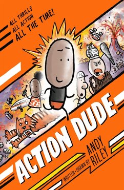 Action Dude (eBook, ePUB) - Riley, Andy