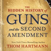 The Hidden History of Guns and the Second Amendment (MP3-Download)