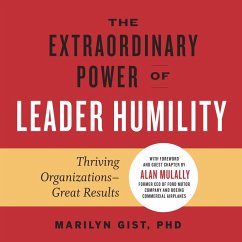 The Extraordinary Power of Leader Humility (MP3-Download) - Gist, Marilyn