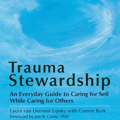 Trauma Stewardship (MP3-Download) - Lipsky, Laura van Dernoot; Burk, Connie