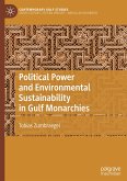 Political Power and Environmental Sustainability in Gulf Monarchies