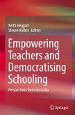 Empowering Teachers and Democratising Schooling