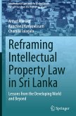 Reframing Intellectual Property Law in Sri Lanka