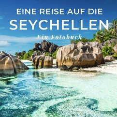 Eine Reise auf die Seychellen - Sardí, Tania