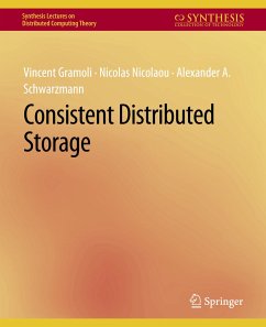 Consistent Distributed Storage - Gramoli, Vincent;Nicolaou, Nicolas;Schwarzmann, Alexander A.