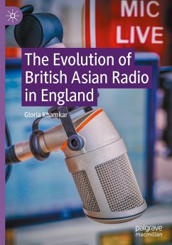 The Evolution of British Asian Radio in England - Khamkar, Gloria