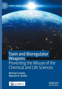 Toxin and Bioregulator Weapons - Crowley, Michael;Dando, Malcolm R.