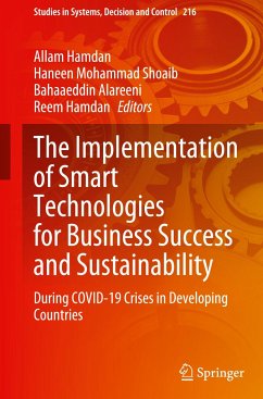 The Implementation of Smart Technologies for Business Success and Sustainability