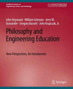 Philosophy and Engineering Education - Heywood, John;Grimson, William;Gravander, Jerry W.