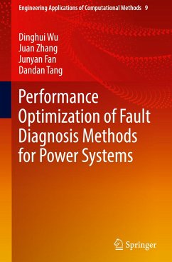 Performance Optimization of Fault Diagnosis Methods for Power Systems - Wu, Dinghui;Zhang, Juan;Fan, Junyan