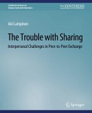 The Trouble With Sharing