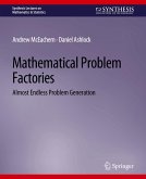 Mathematical Problem Factories