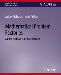 Mathematical Problem Factories - McEachern, Andrew;Ashlock, Daniel
