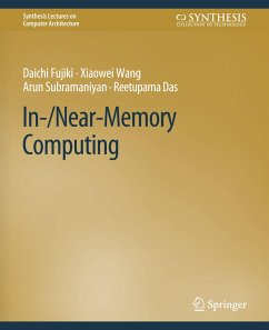 In-/Near-Memory Computing - Fujiki, Daichi;Wang, Xiaowei;Subramaniyan, Arun