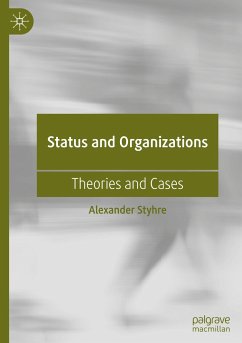 Status and Organizations - Styhre, Alexander