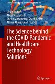 The Science behind the COVID Pandemic and Healthcare Technology Solutions