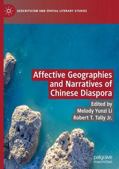 Affective Geographies and Narratives of Chinese Diaspora