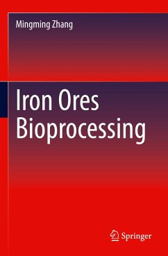 Iron Ores Bioprocessing - Zhang, Mingming