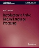 Introduction to Arabic Natural Language Processing (eBook, PDF)