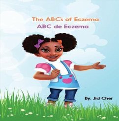 The ABC's of Eczema ABC de Ekzema (eBook, ePUB) - Cher, Jid