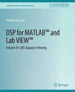 DSP for MATLAB(TM) and LabVIEW(TM) IV (eBook, PDF) - Isen, Forester W.