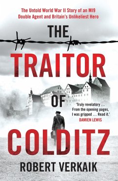 The Traitor of Colditz (eBook, ePUB) - Verkaik, Robert