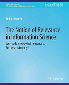 The Notion of Relevance in Information Science (eBook, PDF) - Saracevic, Tefko