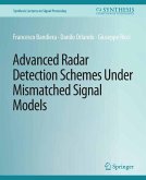Advanced Radar Detection Schemes Under Mismatched Signal Models (eBook, PDF)