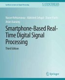Smartphone-Based Real-Time Digital Signal Processing, Third Edition (eBook, PDF)