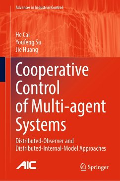 Cooperative Control of Multi-agent Systems (eBook, PDF) - Cai, He; Su, Youfeng; Huang, Jie