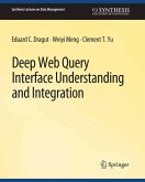 Deep Web Query Interface Understanding and Integration (eBook, PDF)