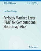 Perfectly Matched Layer (PML) for Computational Electromagnetics (eBook, PDF)