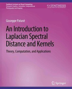 An Introduction to Laplacian Spectral Distances and Kernels (eBook, PDF) - Patanè, Giuseppe