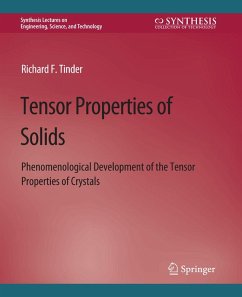 Tensor Properties of Solids, Part Two (eBook, PDF) - Tinder, Richard F.