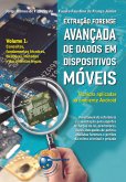 Extração Forense Avançada de Dados em Dispositivos Móveis (eBook, ePUB)