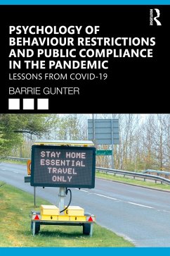 Psychology of Behaviour Restrictions and Public Compliance in the Pandemic (eBook, PDF) - Gunter, Barrie
