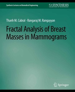 Fractal Analysis of Breast Masses in Mammograms (eBook, PDF) - Cabral, Thanh M.; Rangayyan, Rangaraj M.