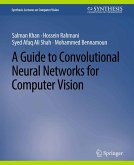 A Guide to Convolutional Neural Networks for Computer Vision (eBook, PDF)