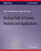 An Easy Path to Convex Analysis and Applications (eBook, PDF)