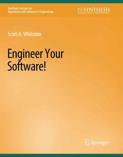 Engineer Your Software! (eBook, PDF) - Whitmire, Scott A.
