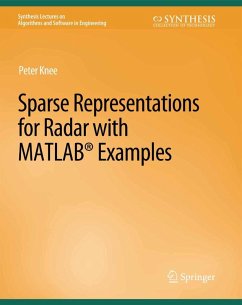 Sparse Representations for Radar with MATLAB Examples (eBook, PDF) - Knee, Peter