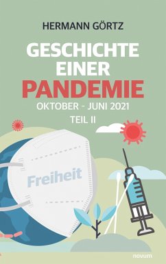 Geschichte einer Pandemie Teil II (eBook, ePUB) - Görtz, Hermann