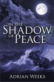 In The Shadow Of Peace (eBook, ePUB)