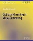 Dictionary Learning in Visual Computing (eBook, PDF)